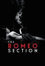 The Romeo Section hd