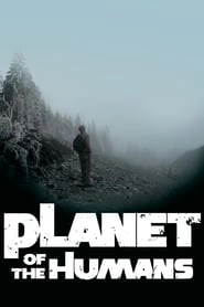 Planet of the Humans HD