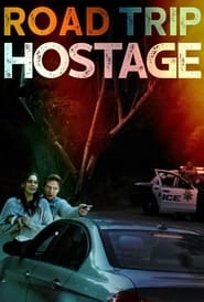 Road Trip Hostage HD