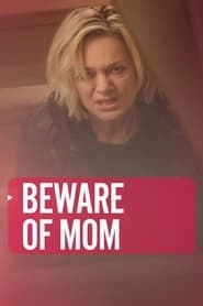 Beware of Mom hd