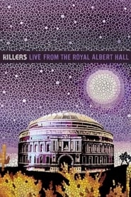 The Killers: Live From The Royal Albert Hall HD