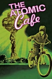 The Atomic Cafe hd