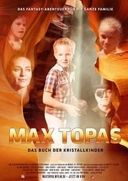 Max Topas: The Book of the Crystal Children hd