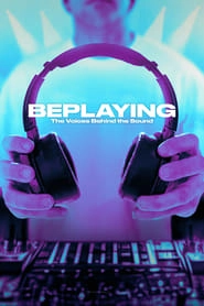 BePlaying: The Voices Behind the Sound