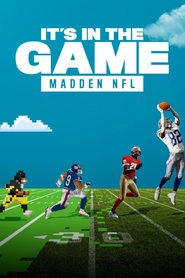 Watch It's in the Game: Madden NFL