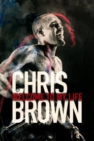 Chris Brown: Welcome to My Life hd