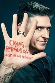 Craig Ferguson: Just Being Honest hd