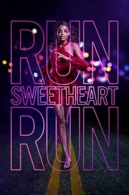 Run Sweetheart Run hd