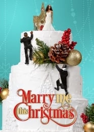 Marry Me This Christmas hd