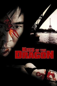 Kiss of the Dragon hd