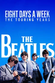 The Beatles: Eight Days a Week - The Touring Years hd