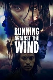 Running Against the Wind hd