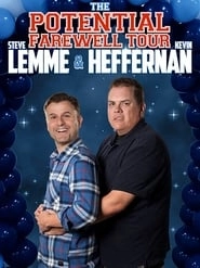 Steve Lemme & Kevin Heffernan: The Potential Farewell Tour hd