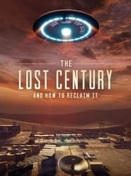 The Lost Century: And How to Reclaim It hd