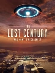 The Lost Century: And How to Reclaim It