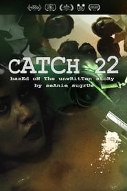 catch 22: based on the unwritten story by seanie sugrue hd