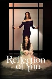 Reflection of You hd