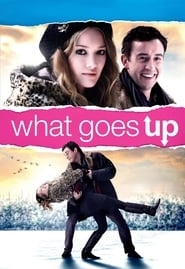 What Goes Up hd