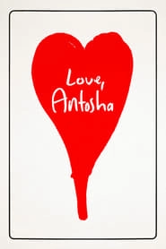 Love, Antosha hd