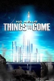 Things to Come hd