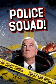 Watch Police Squad!