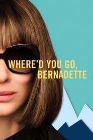 Where'd You Go, Bernadette hd