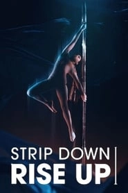 Strip Down, Rise Up hd
