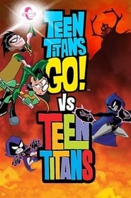 Teen Titans Go! vs. Teen Titans hd