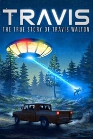 Travis: The True Story of Travis Walton hd