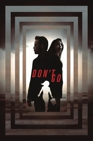 Don't Go hd