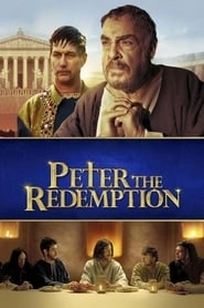 The Apostle Peter: Redemption hd