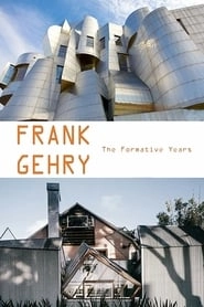 Frank Gehry: The Formative Years hd