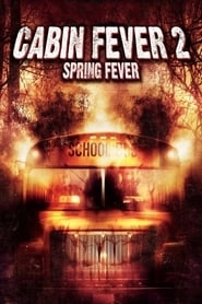 Cabin Fever 2: Spring Fever hd
