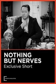 Nothing But Nerves hd