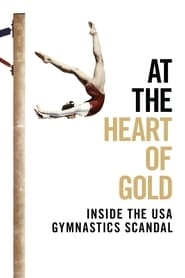 At the Heart of Gold: Inside the USA Gymnastics Scandal hd