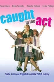 Caught in the Act hd