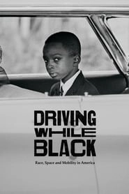 Driving While Black: Race, Space and Mobility in America HD