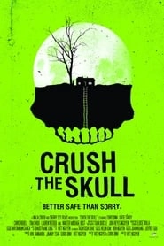 Crush the Skull hd