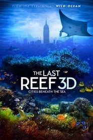 The Last Reef: Cities Beneath the Sea hd