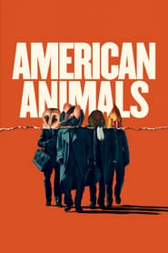American Animals hd