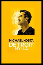 Michael Kosta: Detroit NY LA hd