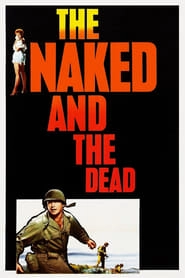 The Naked and the Dead hd
