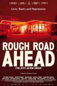 Rough Road Ahead HD