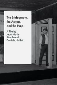 The Bridegroom, the Actress, and the Pimp hd