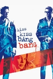 Kiss Kiss Bang Bang hd