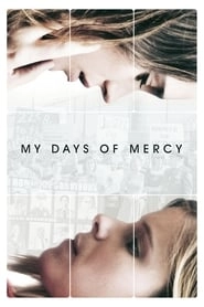 My Days of Mercy hd