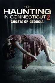 The Haunting in Connecticut 2: Ghosts of Georgia hd