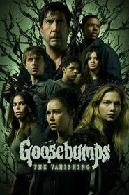 Watch Goosebumps: The Vanishing