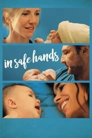 In Safe Hands hd