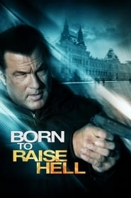 Born to Raise Hell hd